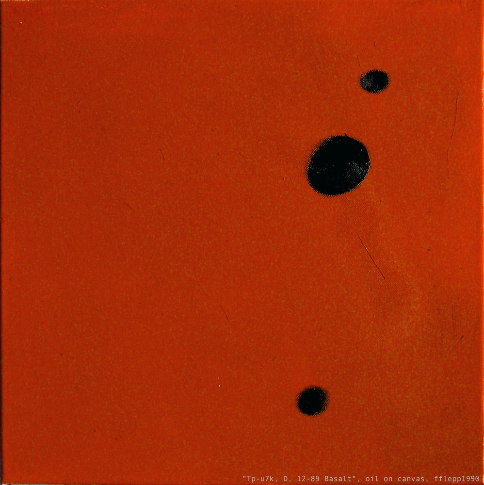 ["Tp-u7k, D, 12-89 Basalt", oil on canvas]