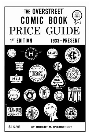 Our comic book hobby got the first Overstreet Price Guide in 1970 through the efforts of Robert Overstreet (a coin, comic and arrowhead dealer) and 'superfan' Jerry Bails that you probably connect to the fanzine, Alter-Ego.