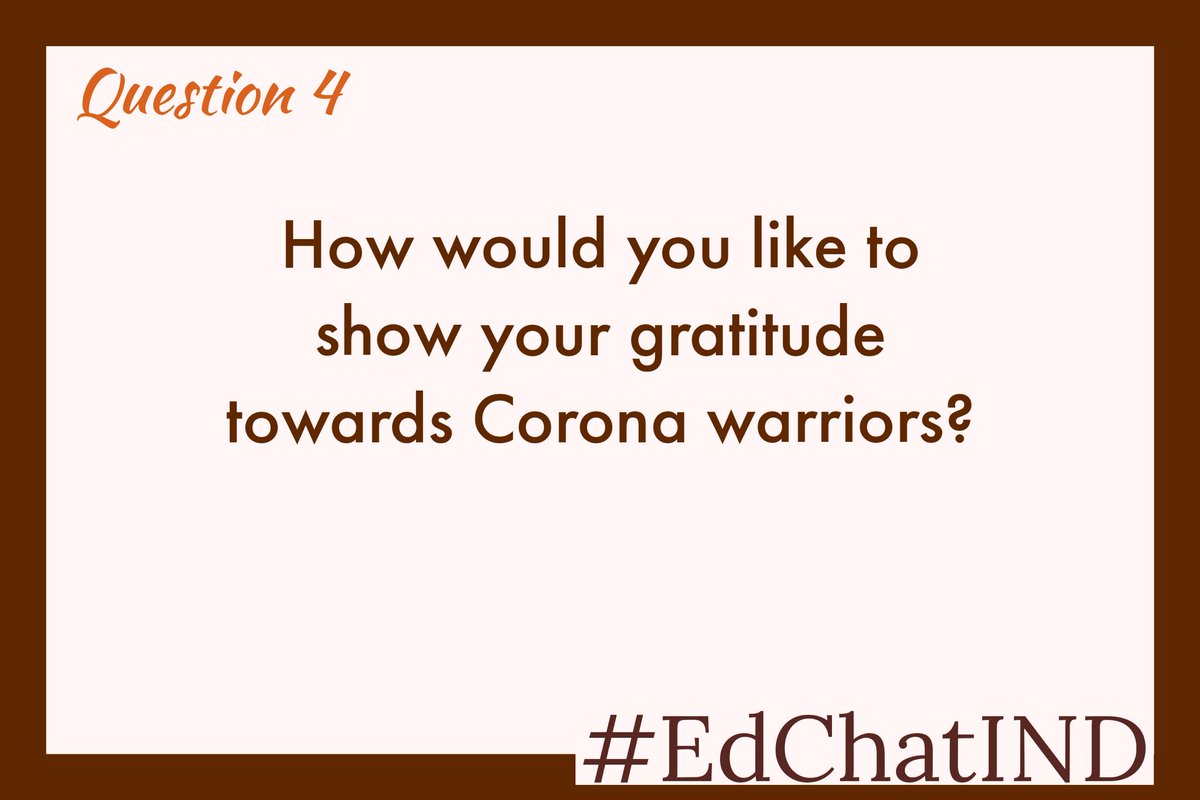 IamCJha's tweet photo. #Gratitude 

Q4. How would you like to show your gratitude towards Corona Warriros? K

#EdChatIND

@AlokMishra1206 @akgautama2 @Krishna_Cie @VikDrall @Reflectivediary @ManuGulati11 @SumanRelan @Ila1576 @ICTEvangelist https://t.co/JV921gY0a1