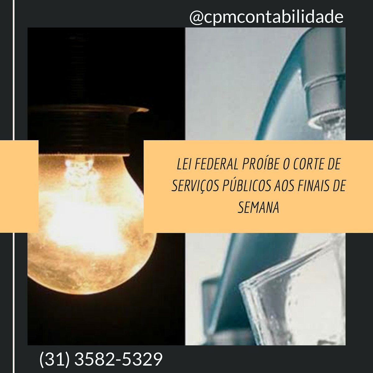 cpmcontabil's tweet photo. Sancionada pelo presidente a lei que proíbe a suspensão da prestação de serviços públicos, como água e energia elétrica, na sexta-feira, sábado, domingo, feriado ou no dia anterior a feriado, por inadimplência do usuário (Lei 14.015/2020). 
Siga o instagram @cpmcontabilidade https://t.co/mXhBfZHbjH