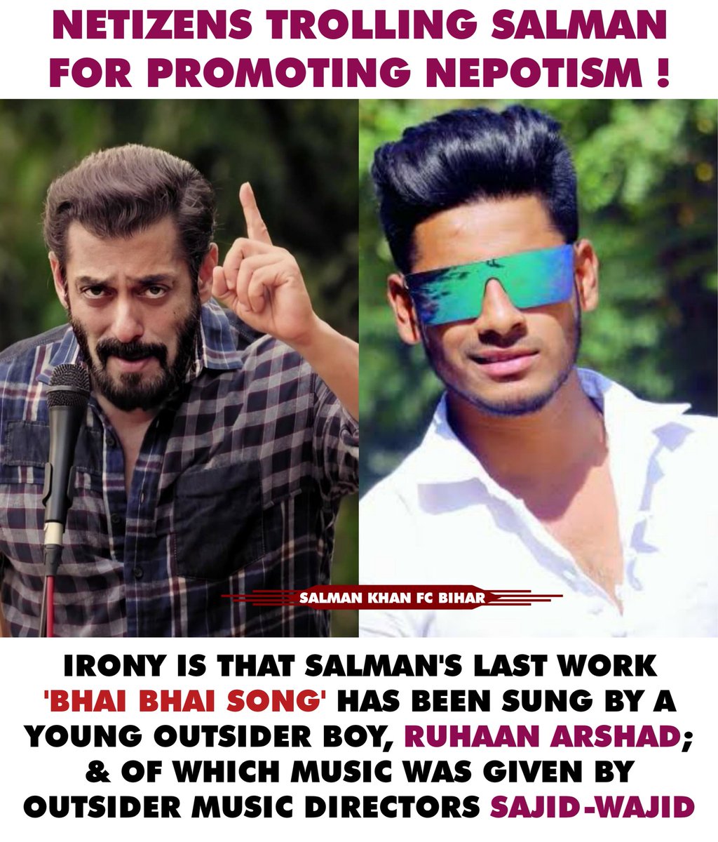 Netizens trolling #SalmanKhan for promoting nepotism !
Irony is that #Salman's last work, #BhaiBhai song, has been sung by a young outsider boy #RuhaanArshad, & of which music was given by outsider music directors #SajidWajid.
Irony at its extreme !!
#BeingHumanSalmanKhan