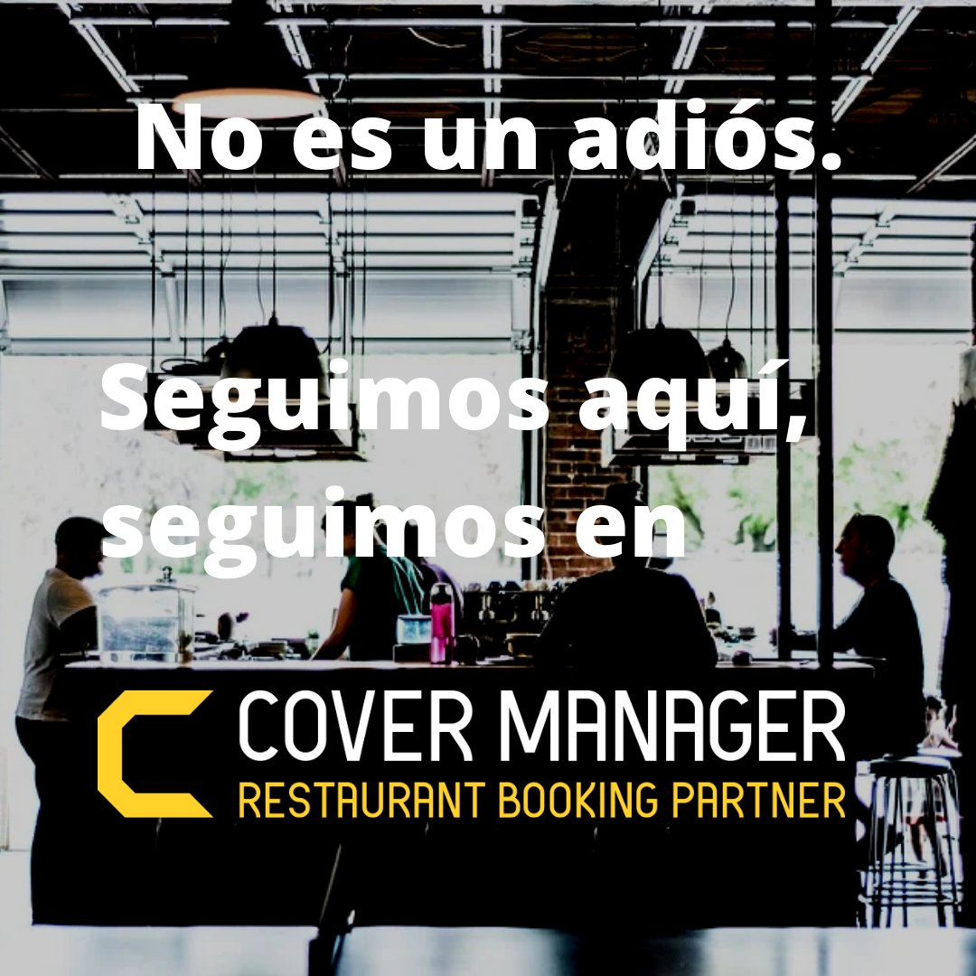 Seguimos aquí.

<a href="/CoverManager/">CoverManager | Gestión 360 de tu restaurante</a>