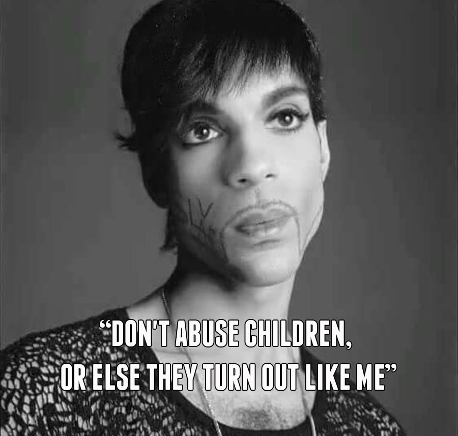 And then Prince hits us the biggest, most haunting line of the song. “Don't abuse children, or else they turn out like me”I chose this picture because Prince looks so innocent in it, as if he was embodying the idea of Baby.