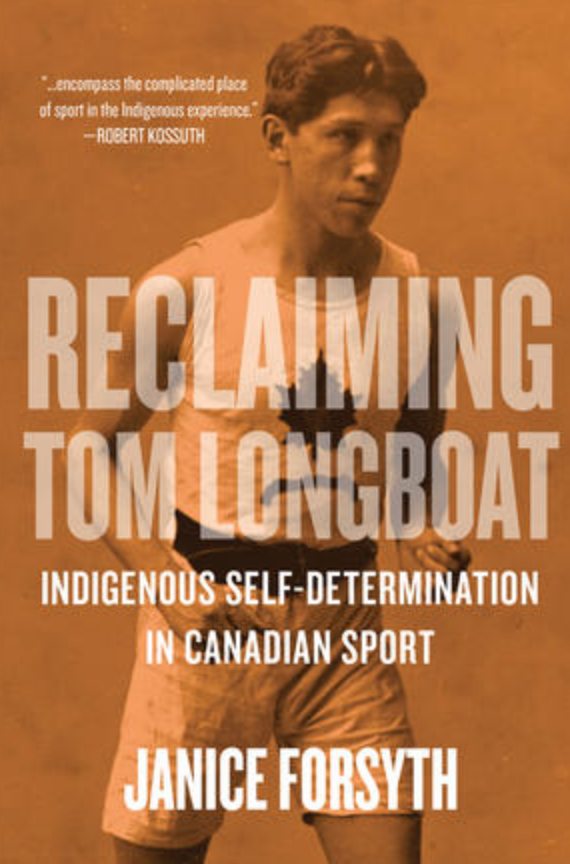  #IndigenousHistoryMonth    #IndigenoushistoriansForsyth, Janice Reclaiming Tom Longboat: Indigenous Self-Determination in Canadian Sport. Regina: University of Regina Press, 2020.