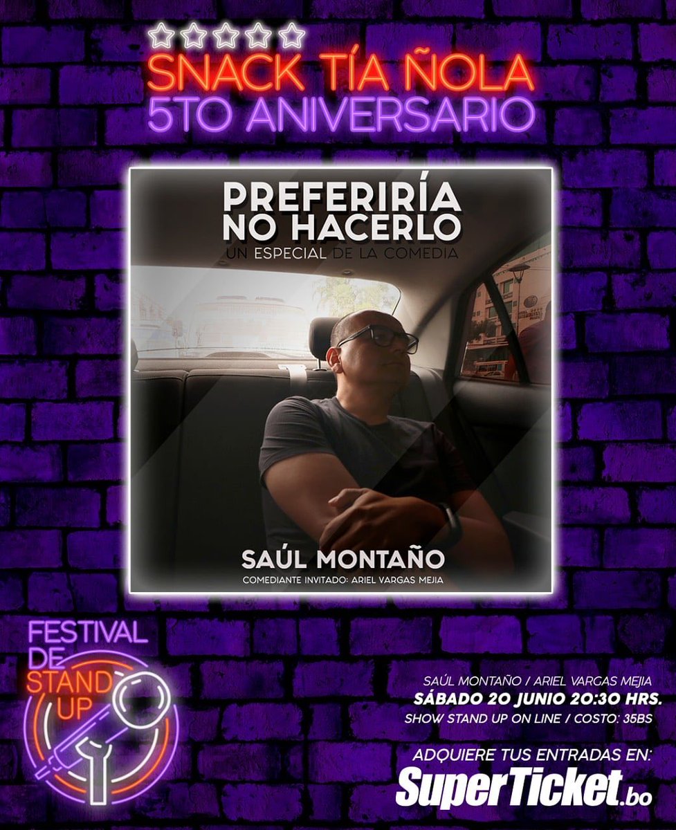 patopeters's tweet image. Esta noche debuta el especial de Stand Up de @montanosaul, uno de mis comediantes locales favoritos. 

Su show, que llega como parte de los festejos por el 5to aniversario de Tía Ñola, tiene entradas a la venta en este enlace de Superticket:
superticket.bo/detalle/prefer…
