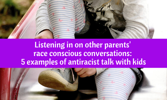 One of the simplest ways to get better at talking to kids about racism is by listening in on other parents' race conscious conversations. Find 5 examples here: rebekahgienapp.com/race-conscious…