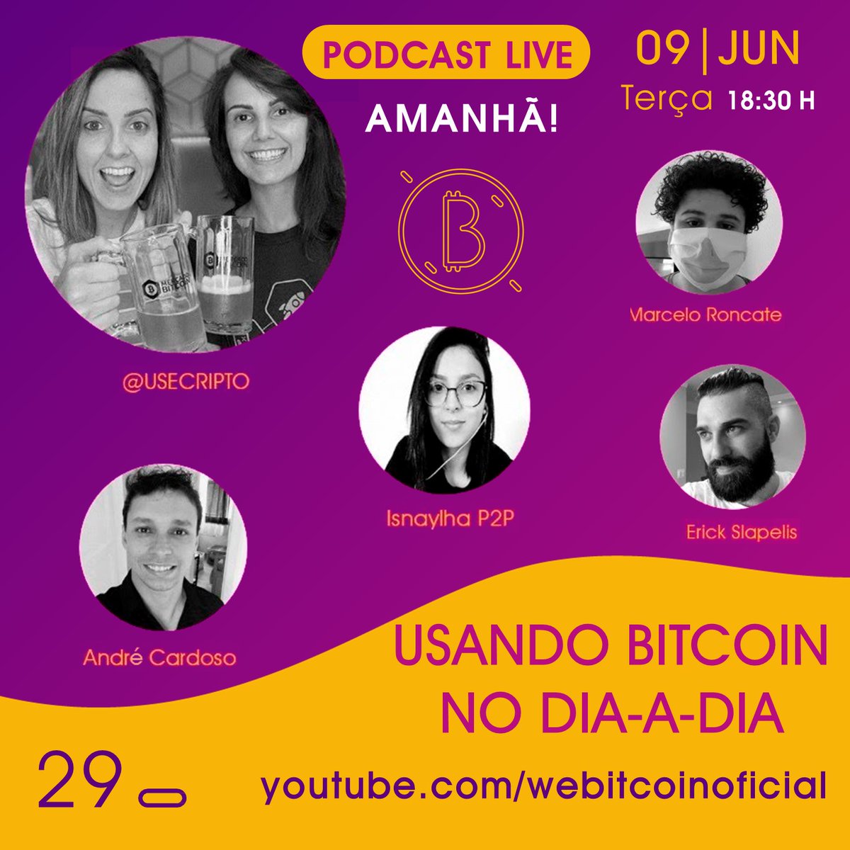 WeBTCoficial's tweet photo. 📣AMANHÃ 09/06 às 18:30h #WEBITCAST
NÃO PERCA #PODCAST #LIVE de #criptomoedas e #tecnologia c/ Carol Souza e Kaká Furlan da @usecriptobr
#Episódio29 USANDO #BITCOIN NO DIA-A-DIA C/A #USECRIPTO
C/@MarceloRoncate @andrecardosobtc @slapelis e Isnaylha p2p
��https://t.co/LUfovLhdKU https://t.co/Nn6KZ0KKvq