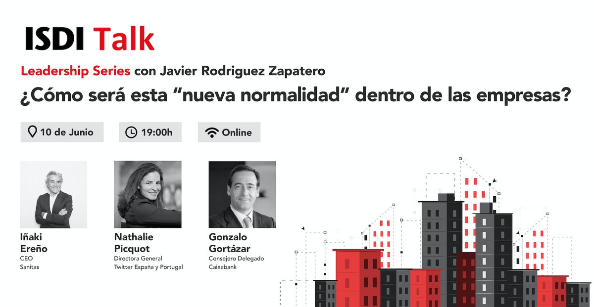 ISDI_edu's tweet photo. Vuelven las #ISDItalk #LeadershipSeries este miércoles a las 19h en las que @zapatero_ se reunirá con los directivos más importantes para hablar sobre el #NewNormal. Si quieres asistir, ya te hemos enviado un email para que puedas inscribirte. ¡Te esperamos! #TheWorldISDIgital https://t.co/cGiNd0Go82