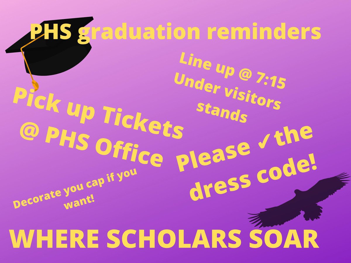 pbtisd's tweet photo. It’s graduation week! 🦅👨‍🎓👩‍🎓Seniors here are some reminders https://t.co/WQXBKO3feQ