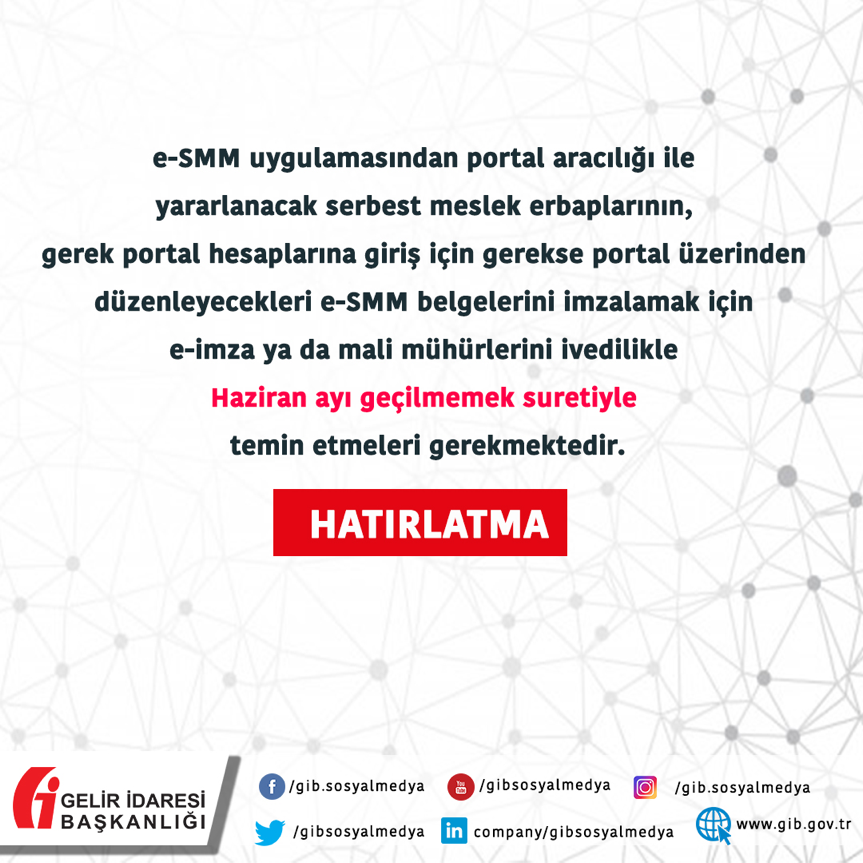 HATIRLATMA! 📌  Elektronik imza veya mali mühür temin süreçleri devam eden serbest meslek erbaplarının 
e-SMM uygulamasına Interaktif Vergi Dairesi uygulaması üzerinden de başvuru yapabilmesine imkan sağlanmıştır. 25.05.2020 tarihli duyuru için 👉  gib.gov.tr/elektronik-imz… #GİB