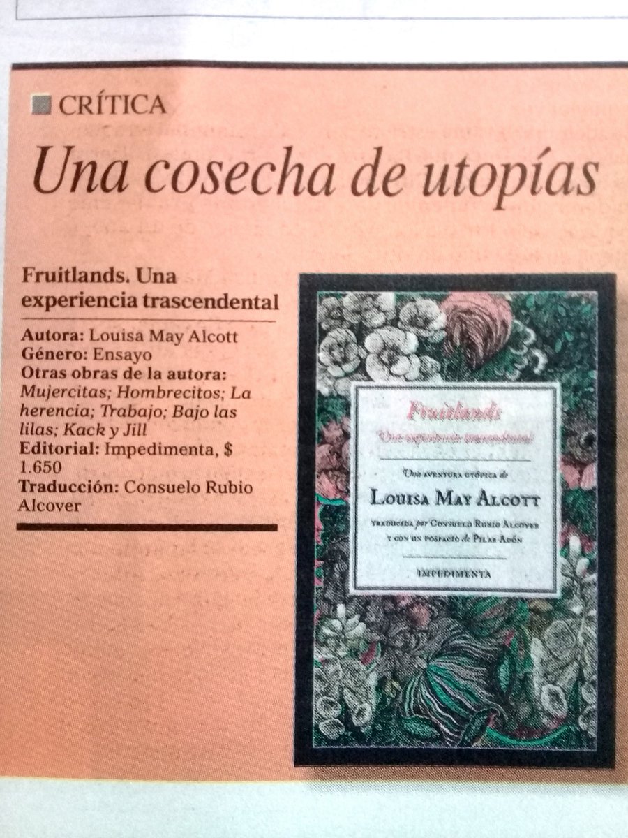 gabytripodi's tweet image. Va mi #crítica sobre #Fruitlands de #LouisaMayAlcott, que escribí para @perfilcultura @perfilcom 
🖋️📰📚 @EdImpedimenta 
#cultura #reseñas #autoras #mujercitas #literatura #libros #impedimenta #editoriales #editores #noticias #periodismo #critic #textos #prensa #utopías #artes
