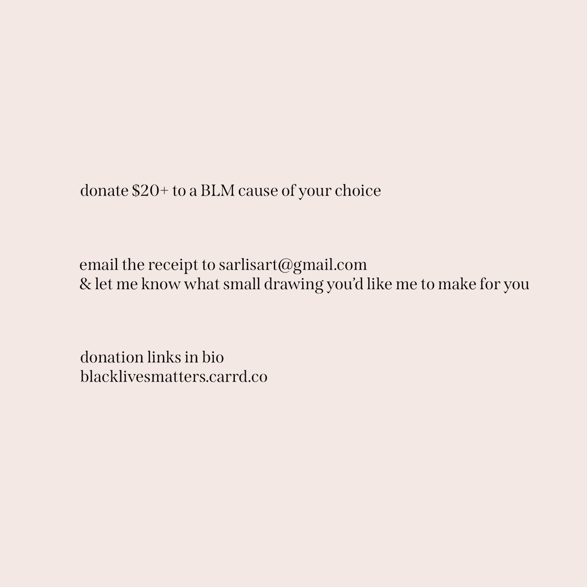 don't stop!! donate $20+ to a BLM cause of your choice and i'll send you a little drawing. 