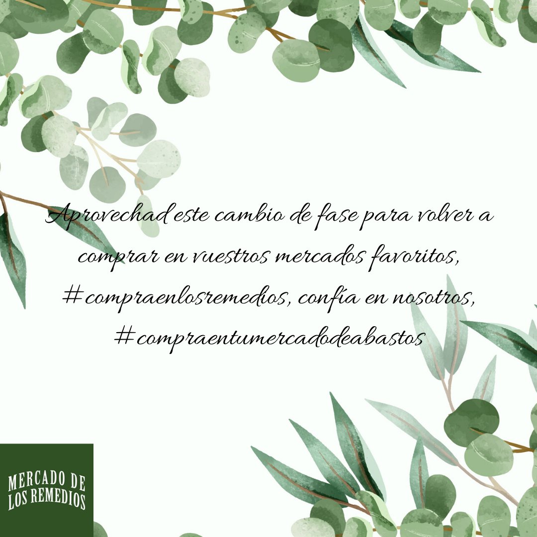 mercaremedios's tweet photo. Aprovechad este cambio de fase para volver a comprar en vuestros mercados favoritos, #compraenlosremedios, confía en nosotros, #compraentumercadodeabastos https://t.co/FS4y37qTFQ