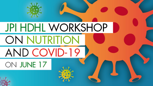 JPI_HDHL's tweet photo. On June 17, 10.00-12.00 CET, @JPI_HDHL is organizing an online #workshop on the links between #nutrition and #Covid19, looking at #clinical and #behavioural aspects and identifying research priorities. Please register before 17:00 on June 16 https://t.co/yITTDNwU9I https://t.co/JiGx6ArmQU