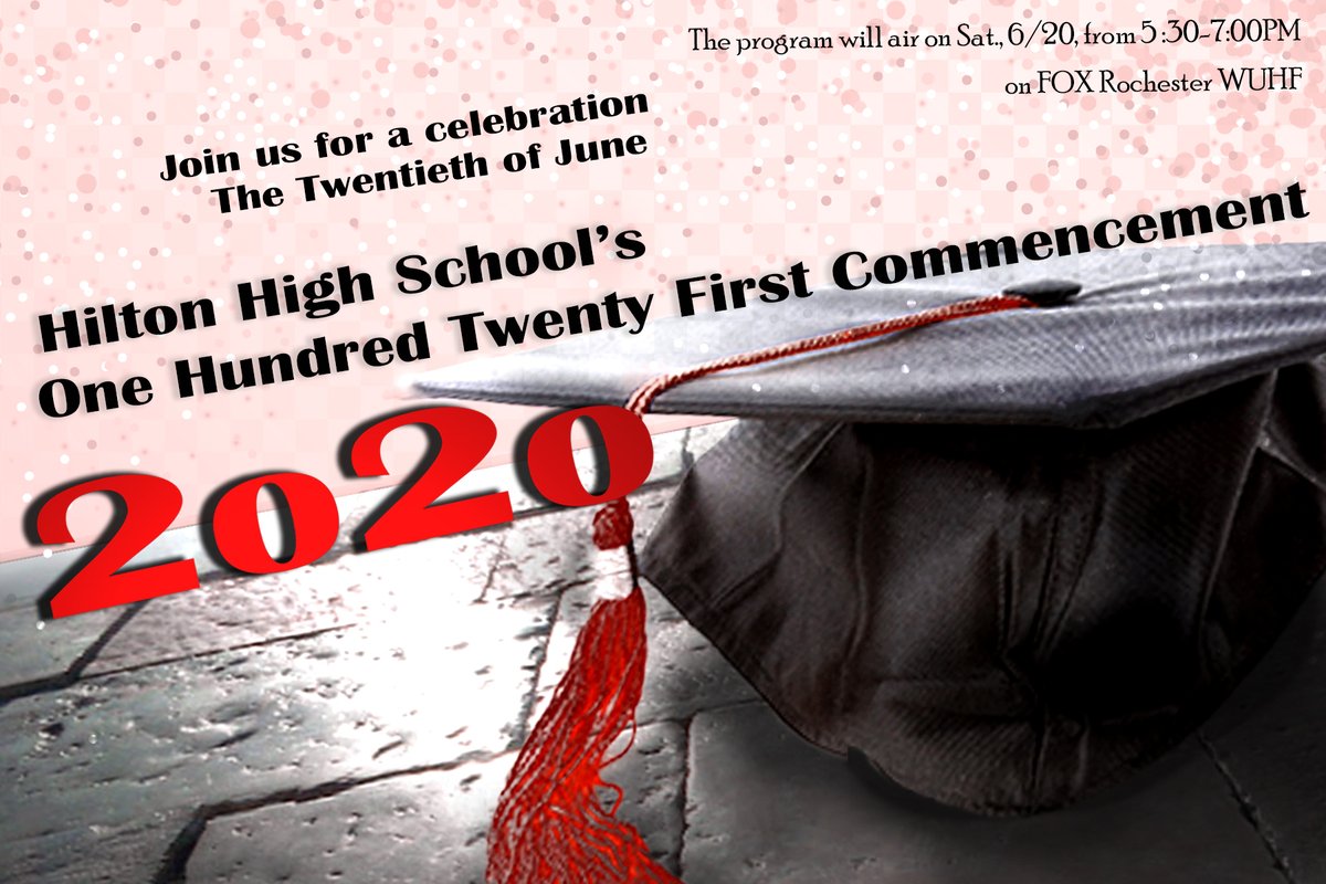 DrJeffreyMGreen's tweet image. Due to the revised school calendar with the last day for @HiltonCSD High School students being Wednesday 6/17, we have moved our #ClassOf2020 Commencement Video to now air on Saturday 6/20 at 5:30pm on @FoxRochester WUHF. #DateChange