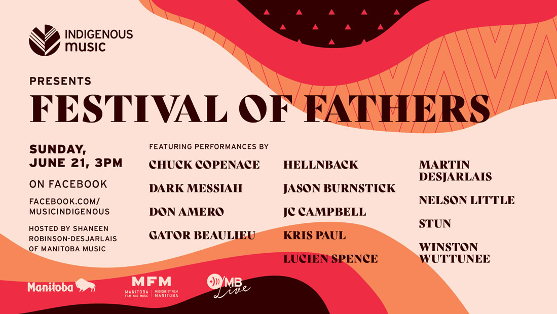Indigenous Music is celebrating Father's Day and National Indigenous Peoples Day with a special online concert on June 21! Festival of Fathers will feature 13 stellar local artists and you can tune on on Facebook!

manitobamusic.com/news/read,arti…