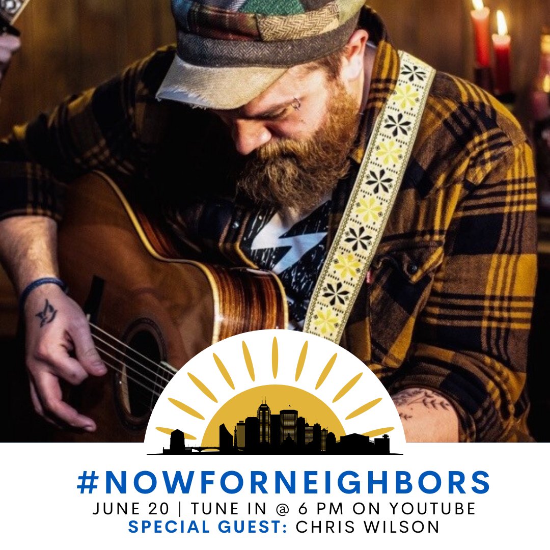 Special Guest Announcement: <a href="/cwilsonsongs/">Chris Wilson</a> will be joining us for our very special event, #NowForNeighbors! Go to this link bit.ly/3dMiJd5 to catch Chris and all of our other special guests on June 20th at 6 PM!