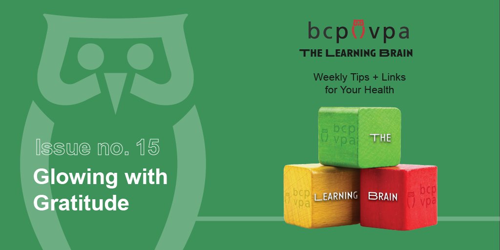 BCPVPA's tweet photo. How does #gratitude impact our health? Read the latest issue of #theLearningBrain, 'Glowing with Gratitude', where we provide useful tips for cultivating gratitude in your daily life! https://t.co/bMPTIXEccZ https://t.co/JjoXpspbbN