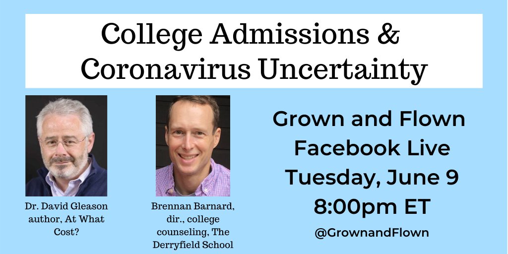 Join me and <a href="/BarnardBrennan/">MindfulAdmission</a> of #MindfulAdmissions for a timely discussion of college admissions amid coronavirus uncertainty. <a href="/GrownandFlown/">Grown and Flown</a> FB Live ow.ly/Ghd150A1Qjt , Tuesday, 6/9 at 8pm ET/5pm PT.