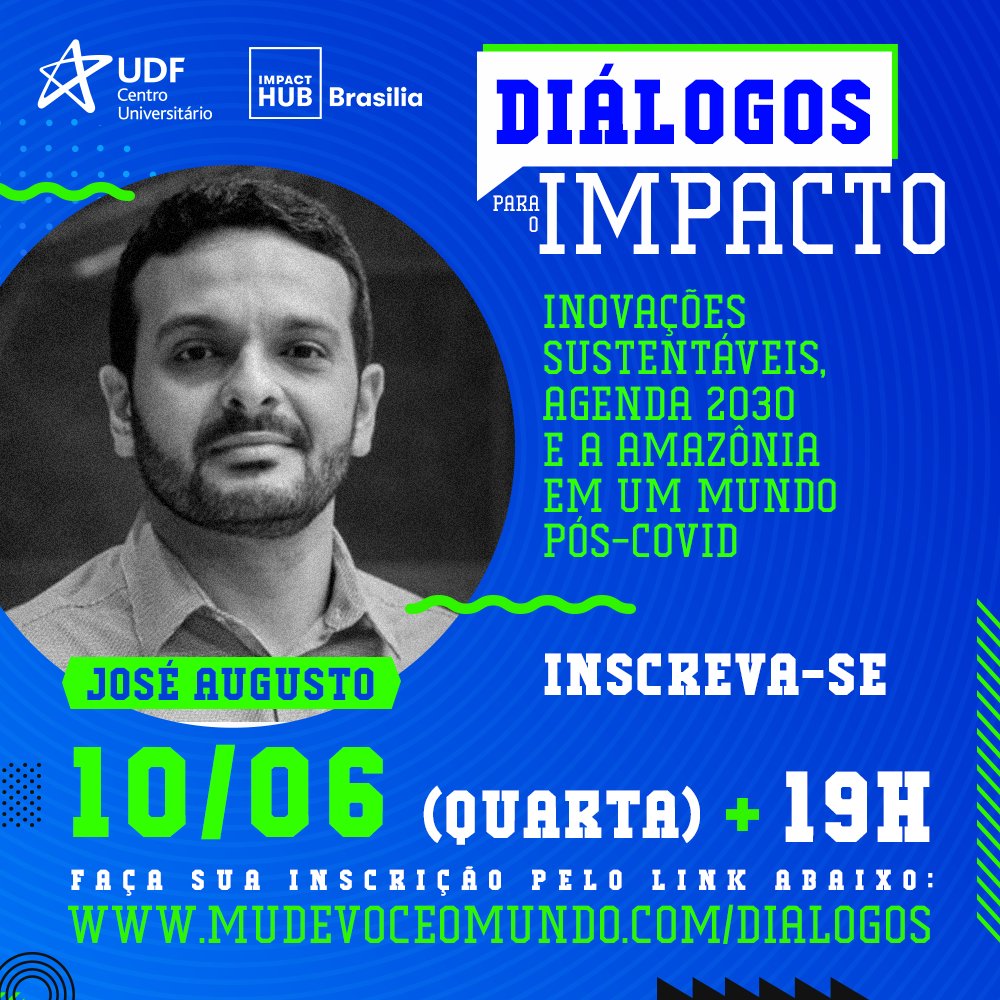 Uma iniciativa da pós-graduação em Impacto, Inovação e Empreendedorismo Social do @UDF_oficial  com o apoio do Impact Hub Brasília e do @mudevoceomundo 

mudevoceomundo.com/dialogos (com intérprete de Libras)

#Agenda2030 #ODS #Amazonia @enactusbrazil 

Vamos?