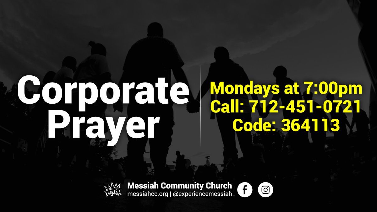 Join us for our prayer call every Monday at 7:00pm as we continue to intercede for our church, community, and country. 

📞Call: 712-451-0721 | Code: 364113