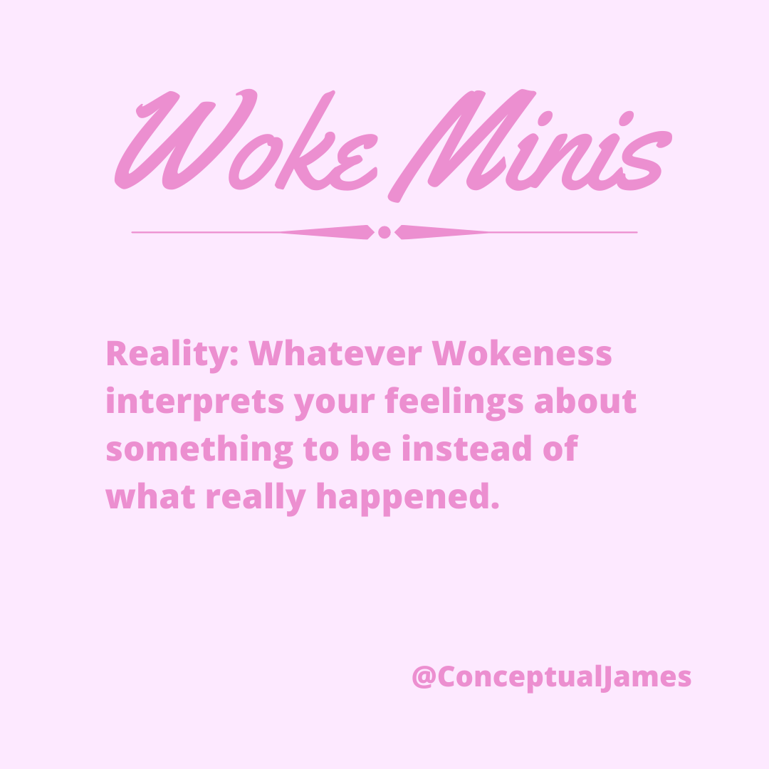  #WokeMinis  #Reality