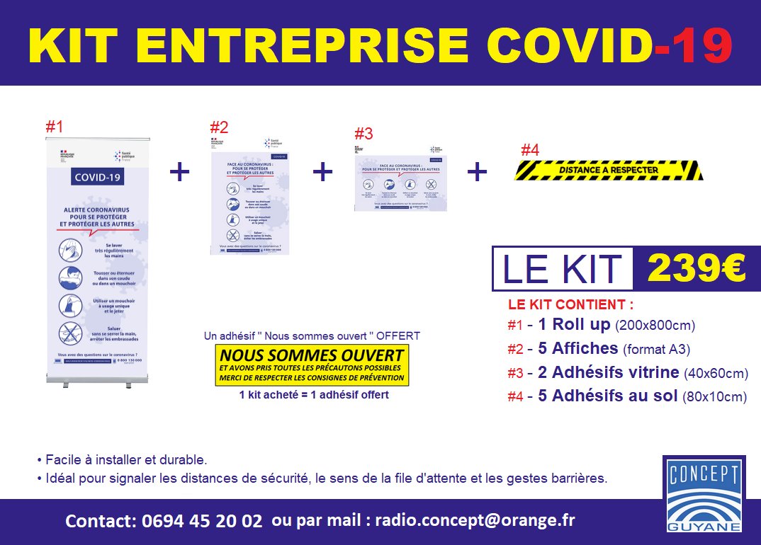 conceptguyane's tweet image. Concept Guyane a conçu un kit entreprise COVID19 destiné à toutes les entreprises qui veulent reprendre leur activité, et qui souhaitent préserver la santé de tous.
Contact: radio.concept@orange.fr / 0694 45 20 02