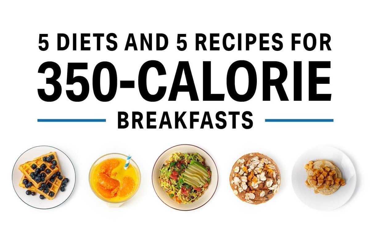 5 Diets and 5 Recipes For 350-Calorie Breakfasts | Nutrition | MyFitnessPal buff.ly/3cy2S0i