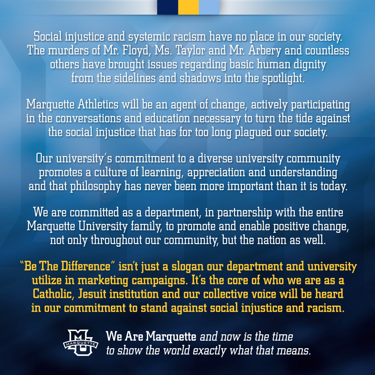 muathletics's tweet photo. Marquette Athletics and @MarqSAAC are committed to being agents of change against social injustice and systemic racism, actively participating in conversation and education. #BeTheDifference #WeAreMarquette #BlackLivesMatter https://t.co/JZqu2X252W