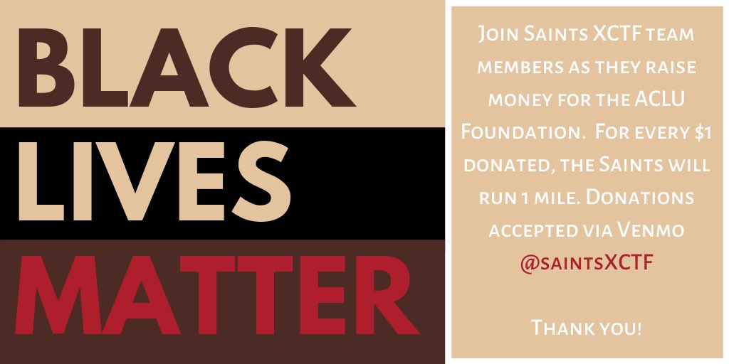 SaintsXCTF's tweet photo. As a program we are proud to support this student-athlete driven effort. Head on over to @SaintsXCTF Instagram for more details! #herewegoSAINTS #BlackLivesMatter https://t.co/rS8pjUhrXo
