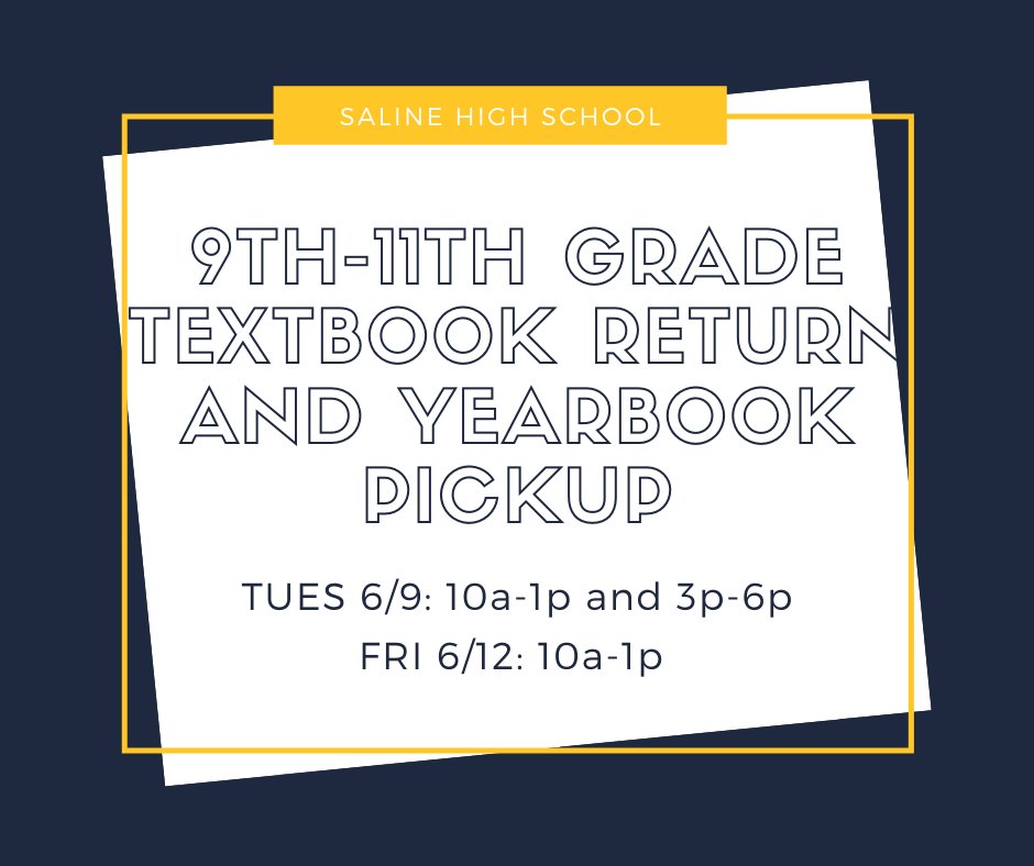 SalineHS's tweet photo. 9th-11th grade textbook/Chromebook/library book return AND YEARBOOK PICKUP!

Tuesday 6/9: 10a-1p, 3-6p
Friday 6/12: 10a-1p

@HornetPrincipal @KirkEvenson @PrincipalStager @SalineHSDean #SHSLearn https://t.co/HZdhm1pheY