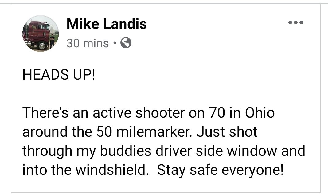taylorbilt's tweet photo. ATTENTION TRUCKERS......
SHOOTER ALERT

My good friends semi just got shot at. Came in thru drivers side window &amp; exited out the windshield near Columbus Ohio on I-70..BE CAREFUL...Thanks Mike Landis from @TruckersRights ... https://t.co/vWmbyFRNAm