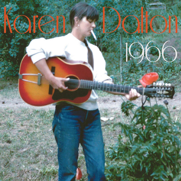 Did I mention the Karen Dalton records earlier?