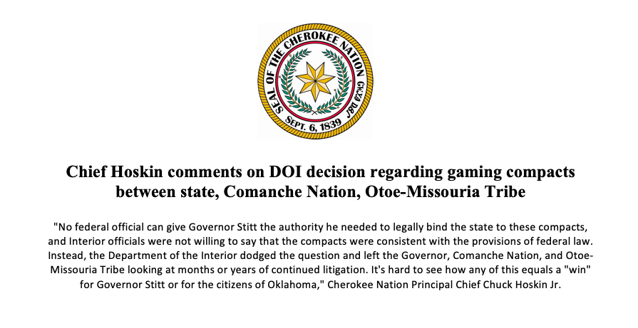 Today Chief <a href="/ChuckHoskin_Jr/">Chief Chuck Hoskin, Jr.</a> issued a statement against the Interior Dept.'s approval of gaming compacts for the Comanche Nation and Otoe-Missouria tribe with Governor Stitt. #UnitedforOklahoma