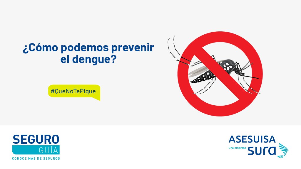 ASESUISA's tweet photo. Prevenir el dengue está en nuestras manos. ¿Cómo debemos actuar? Aquí te compartimos algunas recomendaciones para que apliques en tu hogar. 
#InviernoSeguro #SeguroGuía

Sigue el hilo: https://t.co/PAMLsXsxGL