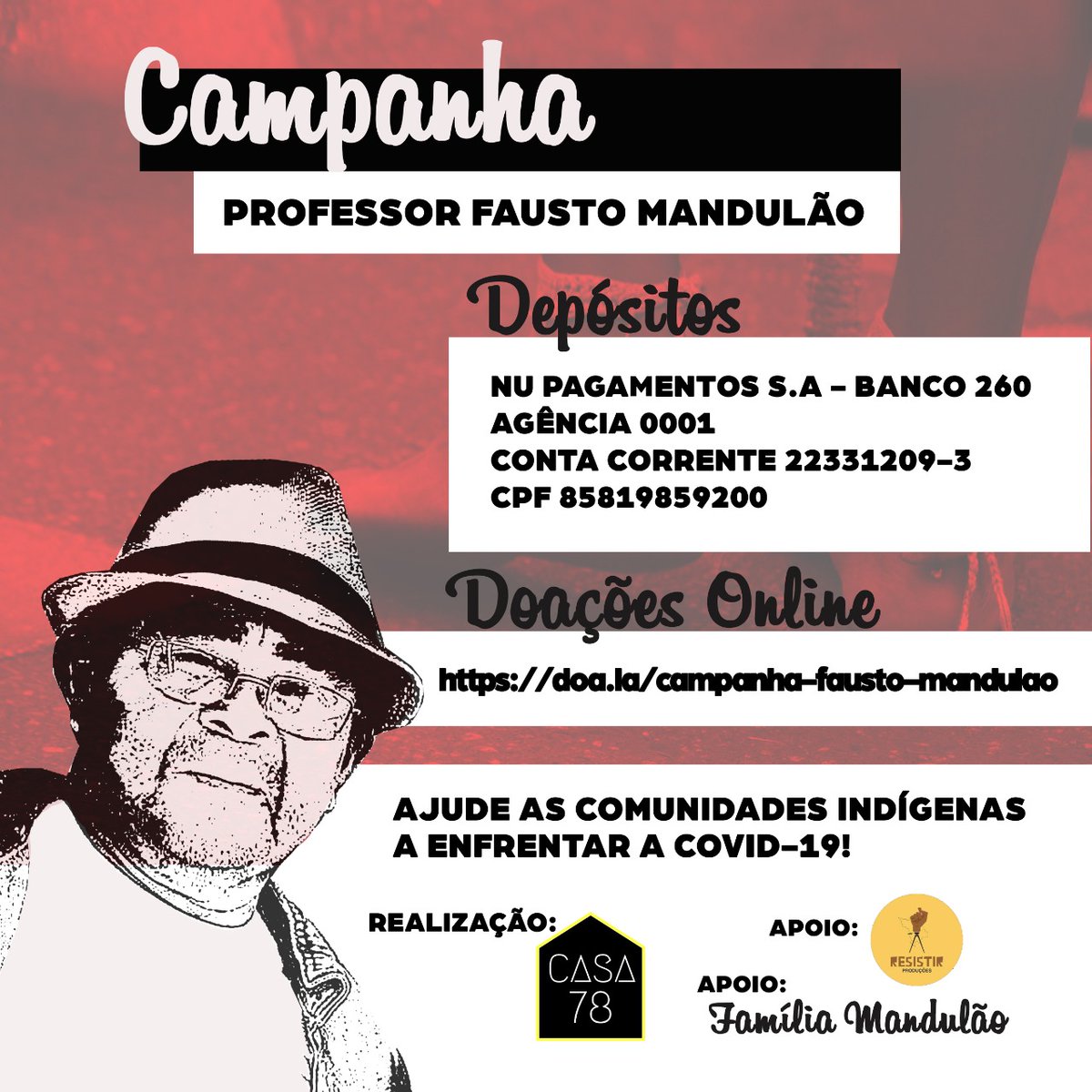 resistirprod's tweet photo. A @Casa78_ lançou a campanha Professor Fausto Mandulão com o objetivo de arrecadar produtos de higiene, máscaras de proteção e cestas básicas. 

As doações serão destinadas para as comunidades indígenas do estado.

#ForaGarimpoForaCovid #VidasIndigenasImportam https://t.co/6OB65JszgF