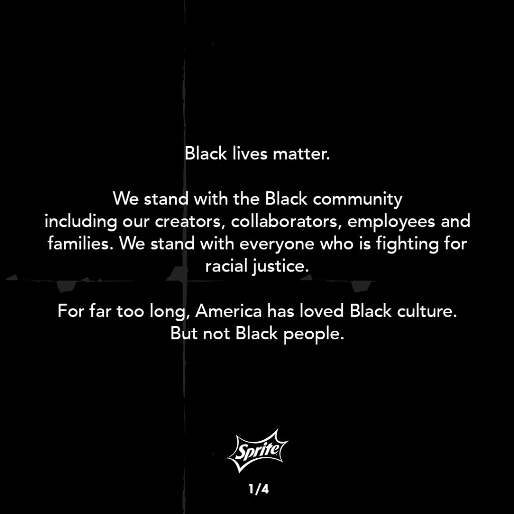 Sprite's tweet photo. Black lives matter. https://t.co/7GJo0TxhWn