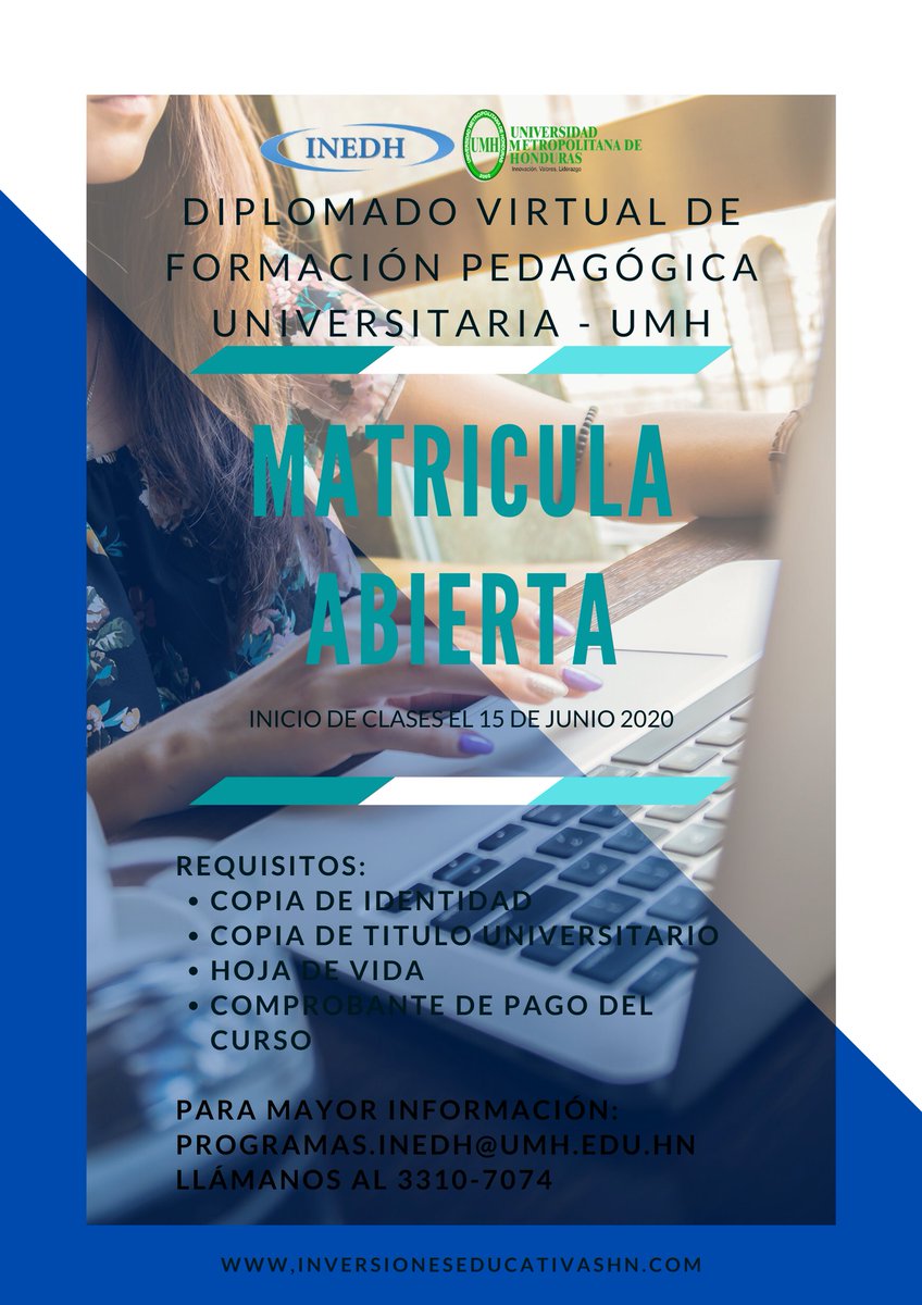 InedhH's tweet photo. Iniciamos el 15 de Junio 2020; no pierdas tiempo, inscribete pronto en el Diplomado Virtual de Formación Pedagógica Universitario UMH

#DVFPU-UMH
#Inversioneseducativashn https://t.co/WQ07CqW63m