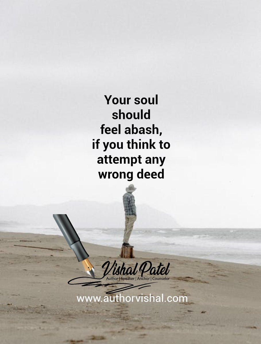 VishalAuthor's tweet photo. #authorvishalpatel #MotivationalQuotes #Motivation #motivational #inspirational #Inspire #inspiration #indianwriters #writerscommunity #writers #writerslife #writersofinstagram #writersofig #indianwriters #writerscommunity #soul #feelings #abash #embarrassing #attempt #wrongdeed https://t.co/j7jKRC1GJY