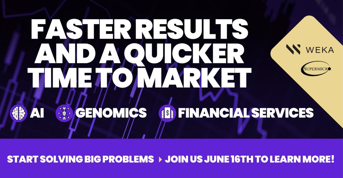 weka's tweet photo. Learn how to get faster results for a quicker time to market for #ai, #genomics, and #finserv industries. Discover @weka's world’s fastest high-performance storage solution running on #Supermicro servers. Register now!
https://t.co/iQhaaqt1U5
#bettertogether #solvingbigproblems https://t.co/eDpthI7MlZ