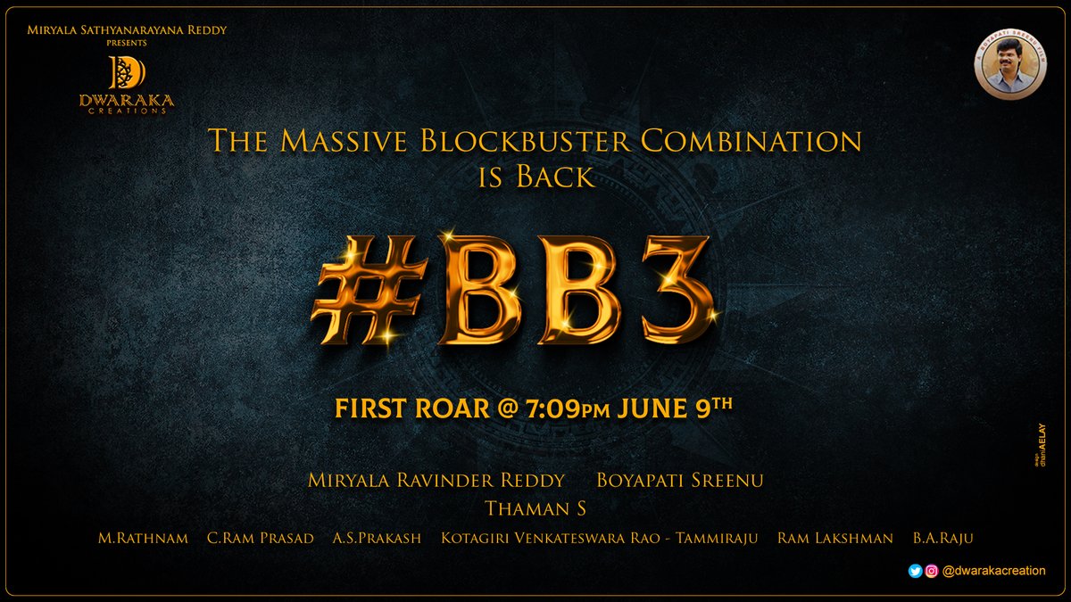 First Roar of #BB3 will be out today at 7:09 PM on the occasion of our Natasimham #NandamuriBalakrishna gari Birthday.

#NBK106
#BalayyaBoyapati3 #BB3Roar
#HappyBirthdayBalayya #HBDNandamuriBalakrishna
#BoyapatiSrinu
@MusicThaman 
 
#MiryalaRavinderReddy 
@dwarakacreation