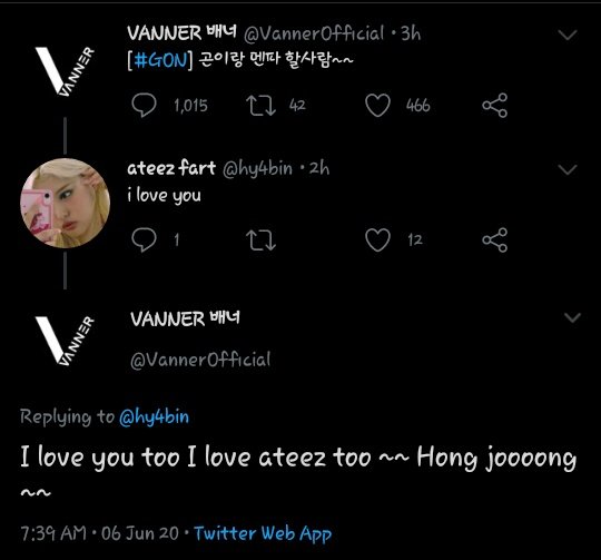  #Vanner GON mentioned ATEEZ and Hongjoong on twitter"I love ATEEZ too ~~ Hong Joong~~" https://twitter.com/VannerOfficial/status/1269232328074686465?s=19