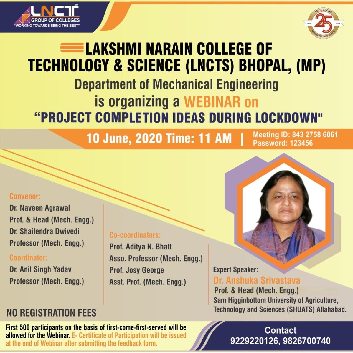 lnct_group's tweet photo. Dept. of #MechanicalEngineering of #LNCTS #Bhopal is going to organize a one-day #WEBINAR on "Project Completion Ideas for Students during #Lockdown"
#LNCTGroupofcollege #LNCTbhopal #LNCTUniversity #LNCT #LNCTE #LNCT #LNCP #JNCT #LKCT #LWS https://t.co/wfFAjCAfpl