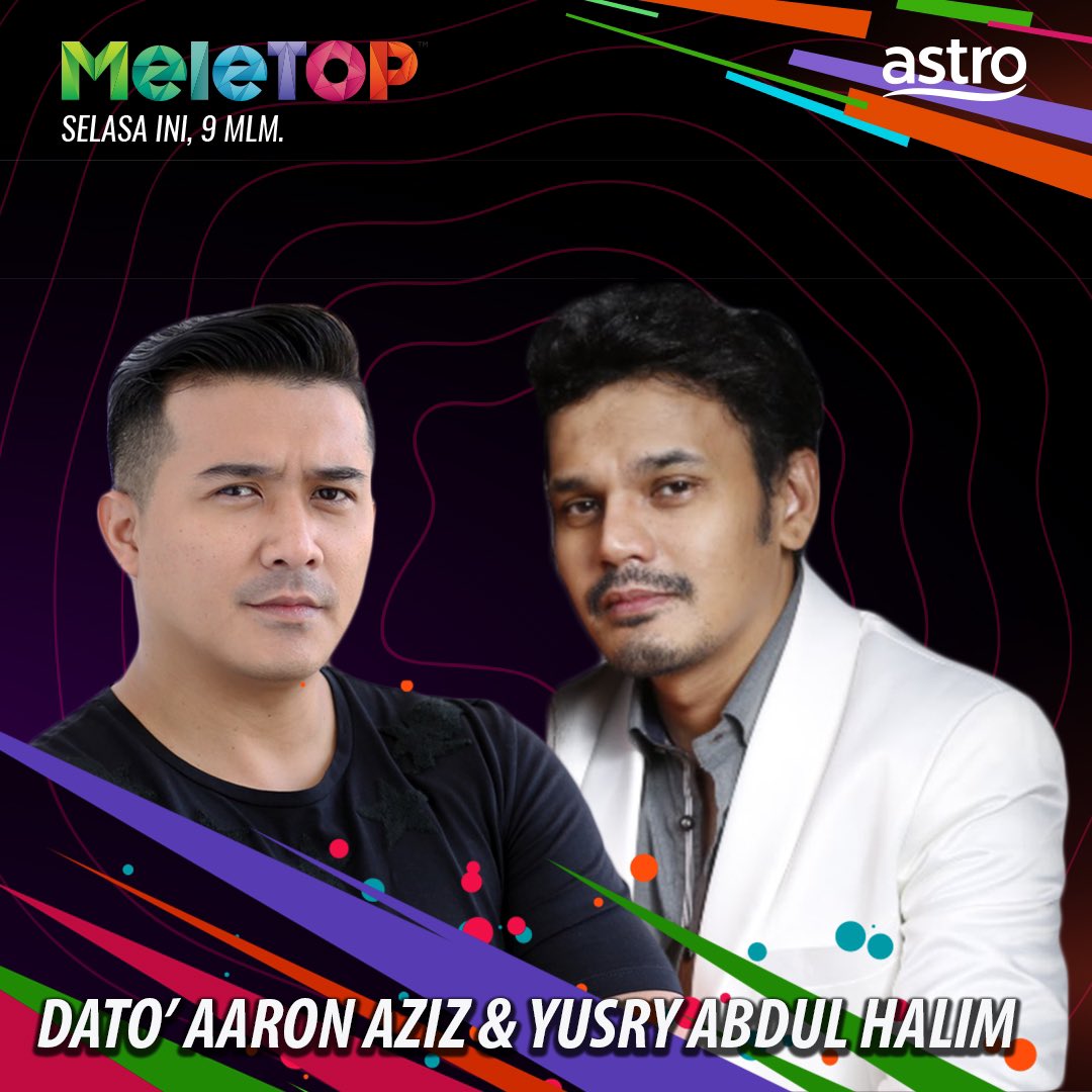 Hero hero malaya Dato’ @AaronDwiAziz & @yusryabdhalim pun ada di MeleTOP! Untuk apa? Tungguuuu 9.00 MALAM NI! Di Astro RIA & RIA HD! #MeleTOP https://t.co/KQ1PEqJzvH