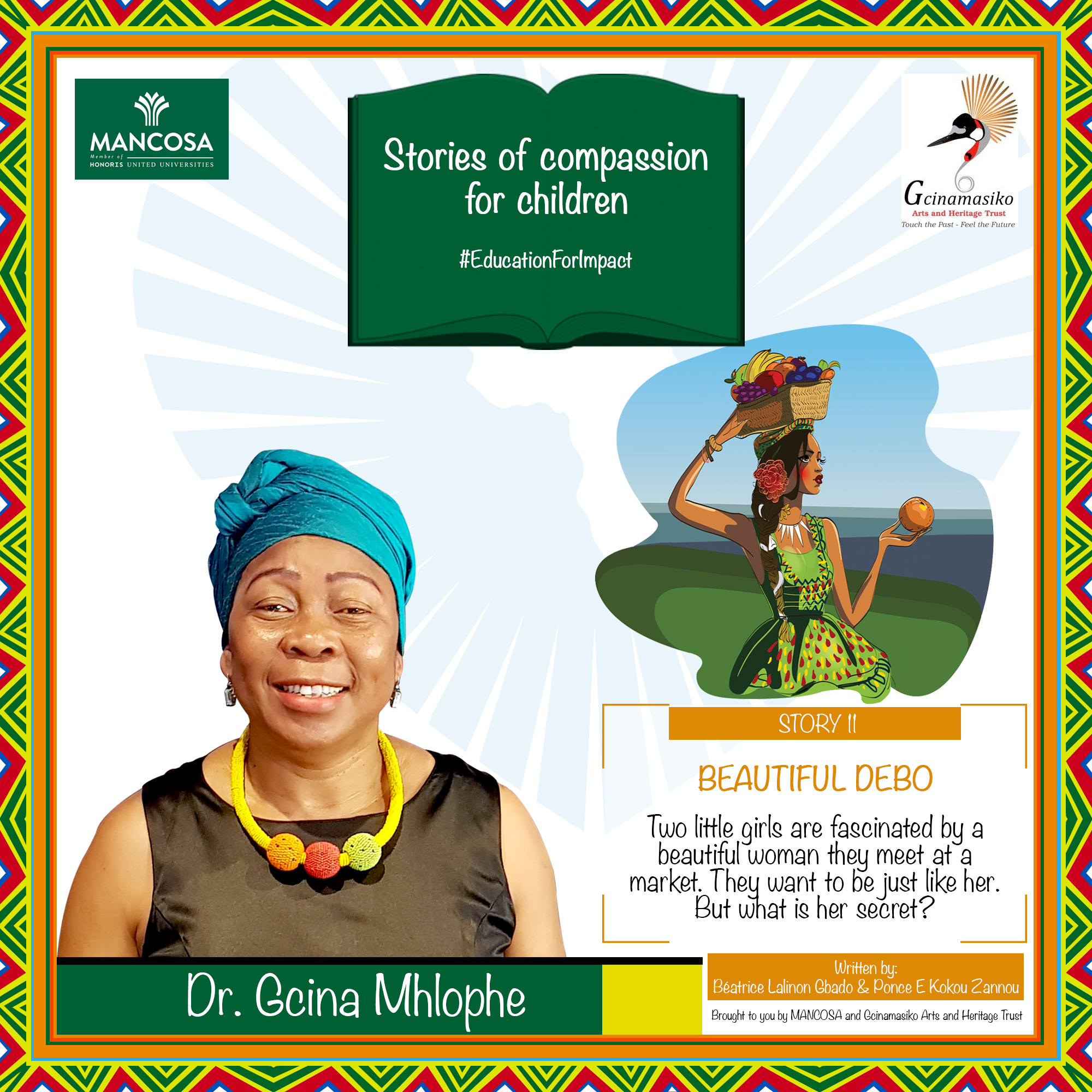 Mancosa Mancosa School Of Education And Gcinamasiko Aht Is Extending Our Lockdown Storytelling Series By Popular Demand Watch Dr Gcina Mhlophe Recite Stories With Her Infamous Flare That Will Captivate A