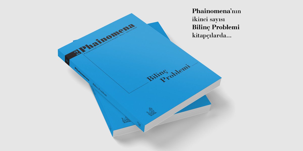 phainomena_tr's tweet photo. İkinci sayımız Bilinç Problemi başlığıyla çıktı.

#phainomena #zihinfelsefesi #fenomenoloji #philosophyofmind #phenomenology #bilinç #bilinçproblemi #consciousness  #DavidChalmers #ThomasNagel #RiccardoManzotti #Hölderlin #Novalis #Husserl #CarlStumpf #DavidPapineau https://t.co/AovN1gPKDj