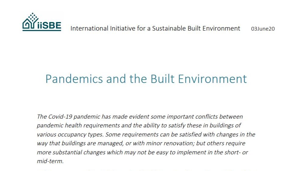 Topical new discussion paper on #pandemics and sustainable built environment by <a href="/iiSBE_org/">iiSBE</a>, covering behaviour, buildings and building systems and urban issues. iisbe.org/node/287