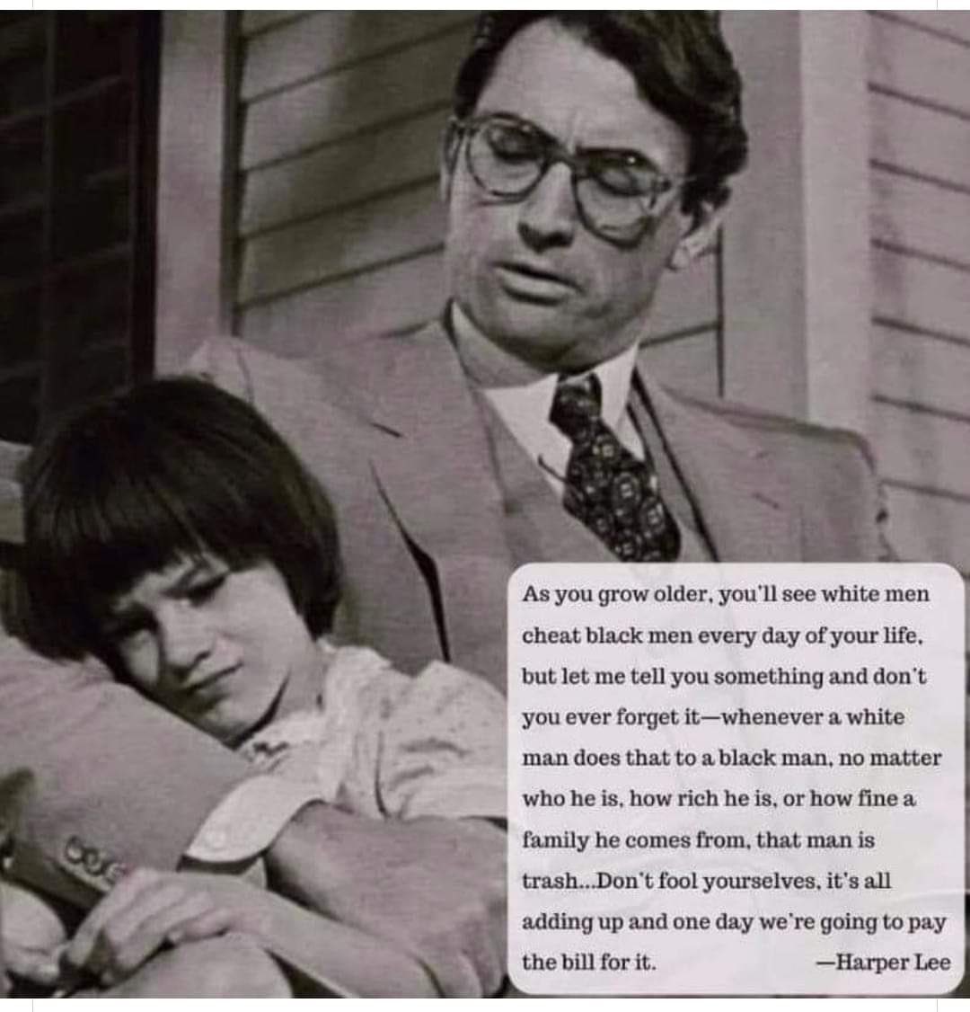 To Kill A Mockingbird seems very relevant at this present time. 