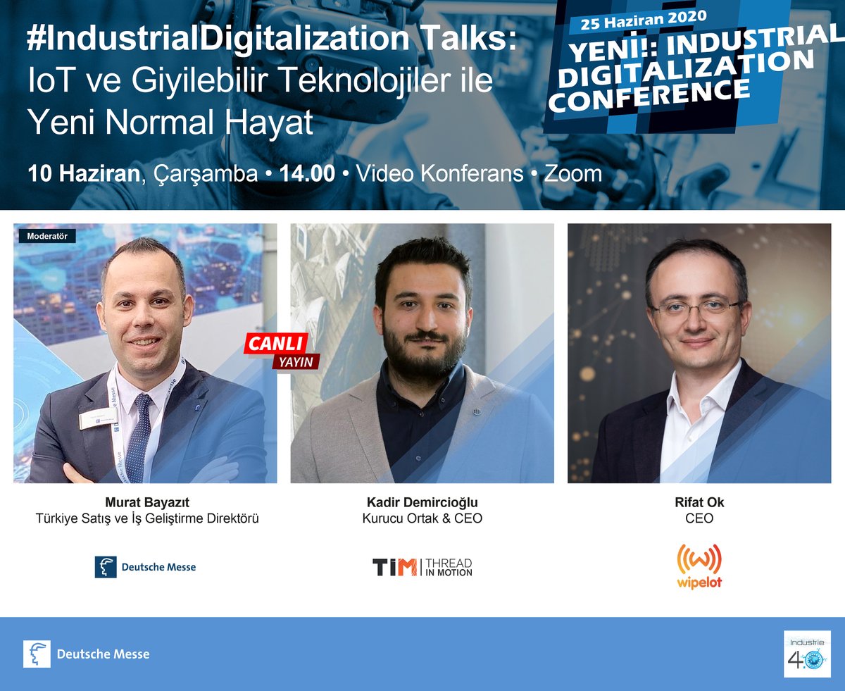 📢 ''Industrial Digitalization Talks'' Başlıyor!
Bu hafta ilkini gerçekleştireceğimiz Industrial Digitalization Talks'da, ''IoT ve Giyilebilir Teknolojiler ile Yeni Normal Hayat''ı konuşacağız.

🔗10 Haziran 2020, 14:00
us02web.zoom.us/webinar/regist…