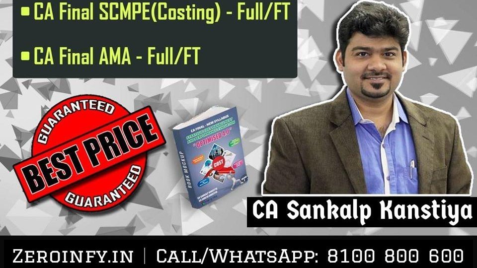 #CAFinalCosting New Syllabus (SCMPE) Full/Fast Track Latest Videos in Hindi & English by #CASankalpKanstiya

Link- bit.ly/CA_SankalpKans…

Free Important Notes/Videos by Sankalp Sir- bit.ly/Imp_SankalpSir
Join us on Telegram- t.me/AllCAUpdates 

Call/WhatsApp: 8100800600